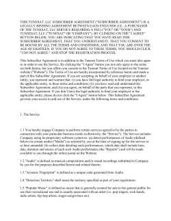 THIS TUNESAT, LLC SUBSCRIBER AGREEMENT ("SUBSCRIBER