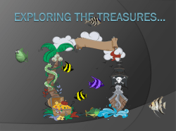Exploring the Treasure II