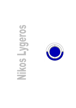 Presentation Nikos Lygeros is a consultant in strategy and works for