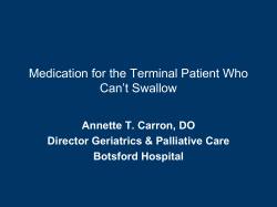 Medication for the Terminal Patient Who Can`t Swallow