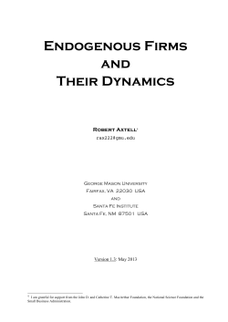 Endogenous Firms and Their Dynamics