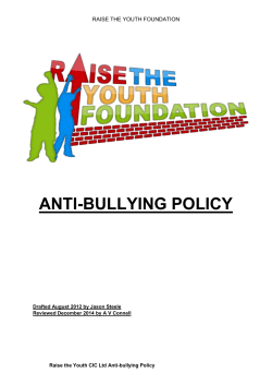 Anti- bullying policy Aim - Raise the Youth Foundation