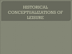 CONTEMPORARY CONCEPTUALIZATIONS OF LEISURE