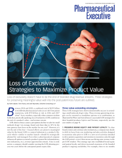 Loss of Exclusivity: Strategies to Maximize Product Value