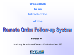 an Introduction of the Remote Order Follow-up System