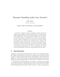 Dynamic Gambling under Loss Aversion!