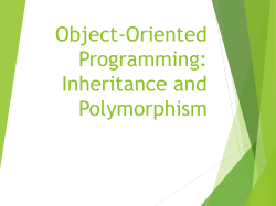 Object-Oriented Programming: Inheritance and Polymorphism