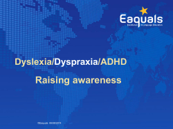 Dyslexia/Dyspraxia/ADHD &ndash; Raising Awareness