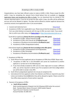 Accepting an offer to study at UKZN Congratulations, you have been