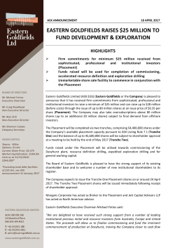 eastern goldfields raises $25 million to fund development