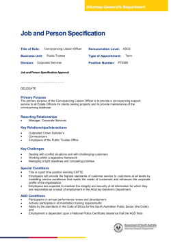 Job and Person Specification Title of Role: Conveyancing Liaison