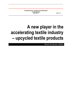 A new player in the accelerating textile industry &ndash; upcycled