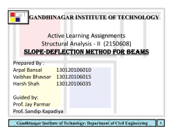 ASSUMPTIONS IN THE SLOPE DEFLECTION METHOD
