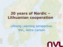 Nordic * Lithuanian cooperation