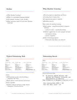 Outline Why Machine Learning? What is a well