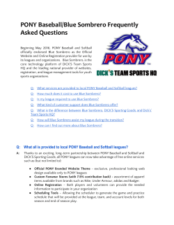 PONY Baseball/Blue Sombrero Frequently Asked Questions