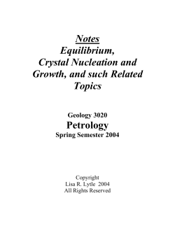 Notes Equilibrium, Crystal Nucleation and Growth, and such Related