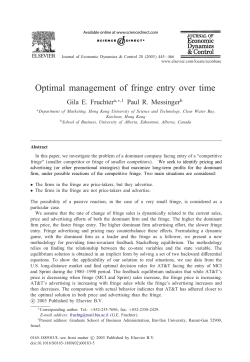 Optimal management of fringe entry over time