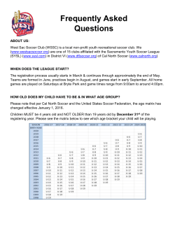 Frequently Asked Questions ABOUT US: West Sac Soccer Club