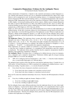 Conjunctive Disjunctions: Evidence for the Ambiguity Theory