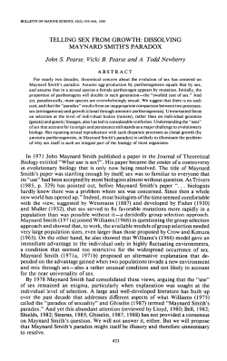 Dissolving Maynard Smith`s Paradox