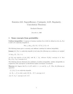 Statistics 612: Superefficiency, Contiguity, LAN, Regularity
