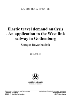 Elastic travel demand analysis - An application to the West link