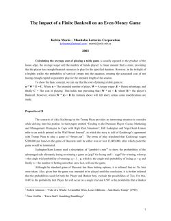 The Impact of a Finite Bankroll on an Even