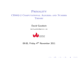 Primality - CIS002-2 Computational Alegrba and Number Theory