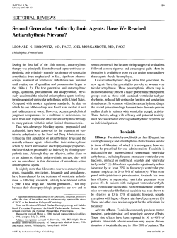 Second generation antiarrhythmic agents: Have we reached