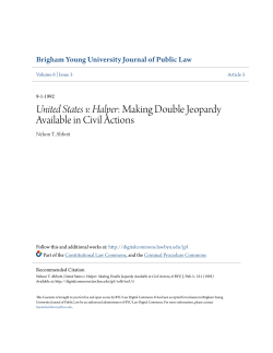 United States v. Halper: Making Double Jeopardy Available in Civil