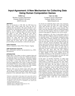 Input-Agreement: A New Mechanism for Collecting Data Using