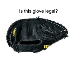 Is this glove legal?