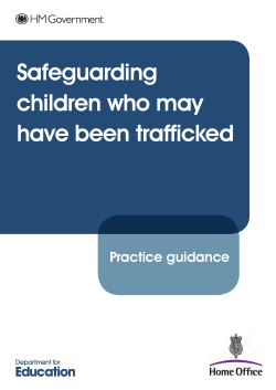 Safeguarding children who may have been trafficked