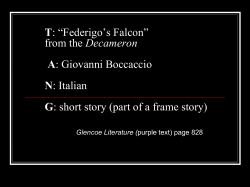 T: &ldquo;Federigo`s Falcon&rdquo; A: Giovanni Boccaccio N: Italian G: short story