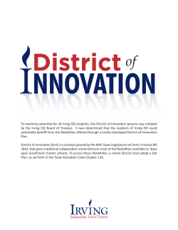 To maximize potential for all Irving ISD students, the District of