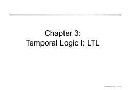 Chapter 3: Temporal Logic I: LTL