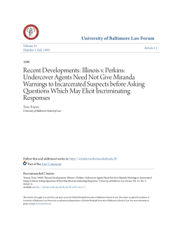 Recent Developments: Illinois v. Perkins: Undercover Agents Need