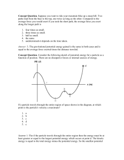 Concept Question. Suppose you want to ride your mountain bike up