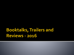 Booktalks, Trailers and Reviews - 2016