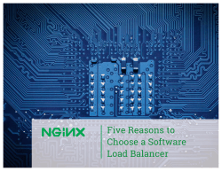 Five Reasons to Choose a Software Load Balancer