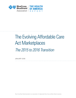 The evolving Affordable Care Act marketplaces: The 2015 to 2016