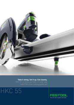 Take it along. Set it up. Cut cleanly. HKC 55 cordless portable