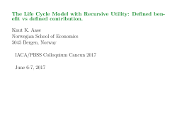 The Life Cycle Model with Recursive Utility: Defined ben