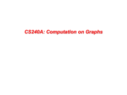 cs240a-graphs - UCSB Computer Science