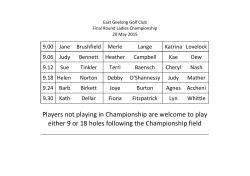 Players not playing in Championship are welcome to play either 9 or