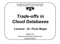 Trade-offs in Cloud Databases 17 Consistency &ndash; Availability Trade