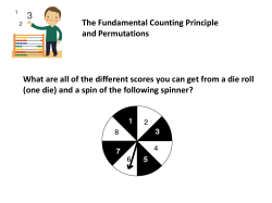 The Fundamental Counting Principle and Permutations What are all