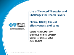 Clinical Utility, Comparative Effectiveness and Value