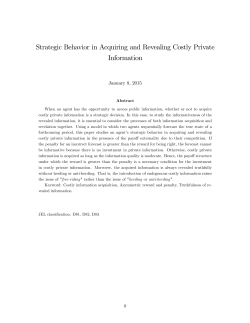 Strategic Behavior in Acquiring and Revealing Costly Private